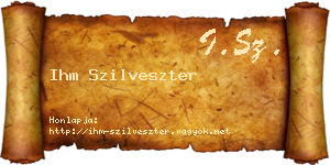 Ihm Szilveszter névjegykártya